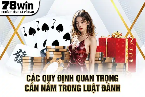 Các quy định quan trọng cần nắm trong luật đánh