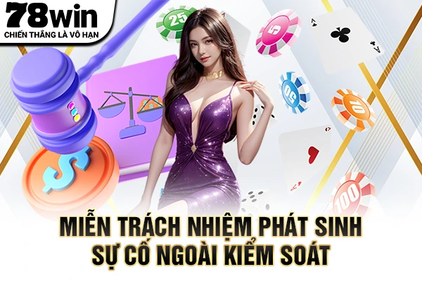 Miễn trách nhiệm phát sinh sự cố ngoài kiểm soát