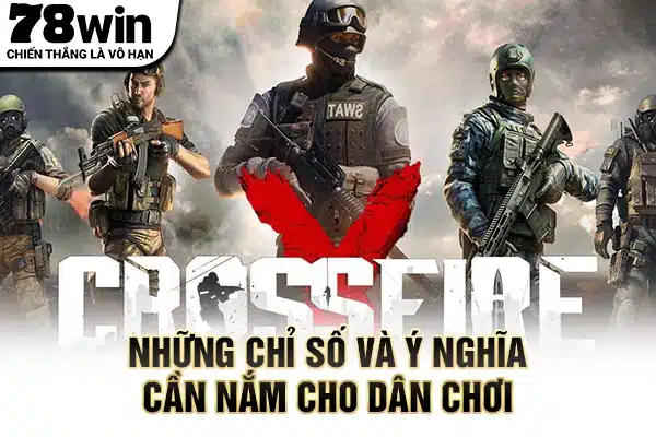 Những chỉ số và ý nghĩa cần nắm cho dân chơi