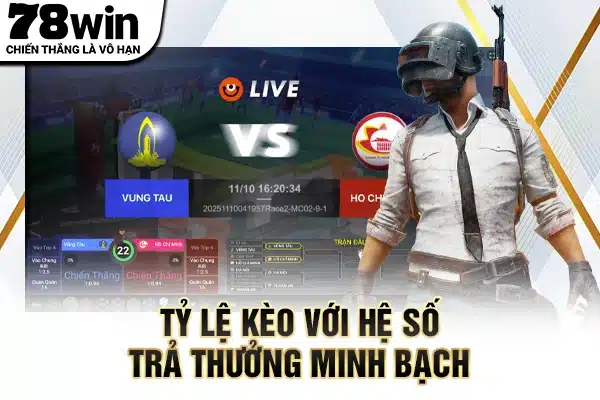 Tỷ lệ kèo với hệ số trả thưởng minh bạch